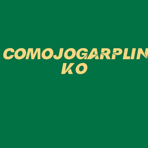 Logo da COMOJOGARPLINKO